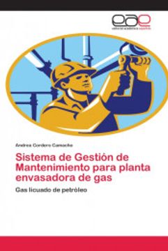 portada Sistema de Gestión de Mantenimiento Para Planta Envasadora de Gas: Gas Licuado de Petróleo (in Spanish)