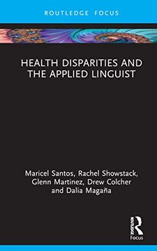 portada Health Disparities and the Applied Linguist (Routledge Focus on Applied Linguistics) (en Inglés)