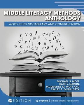 portada Middle Literacy Methods Anthology: Word Study, Vocabulary, and Comprehension (in English)