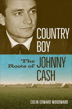 portada Country Boy: The Roots of Johnny Cash (in English)