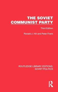 portada The Soviet Communist Party (Routledge Library Editions: Soviet Politics) (en Inglés)