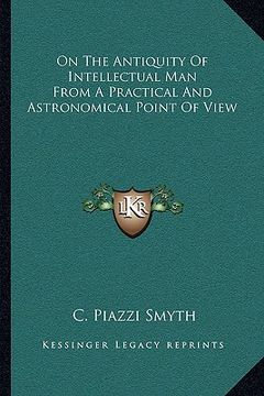 portada on the antiquity of intellectual man from a practical and astronomical point of view (in English)