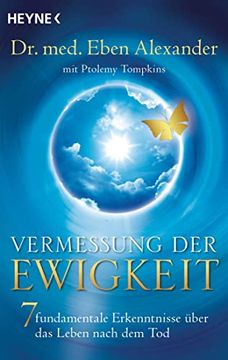 portada Vermessung der Ewigkeit: 7 Fundamentale Erkenntnisse Über das Leben Nach dem tod (en Alemán)