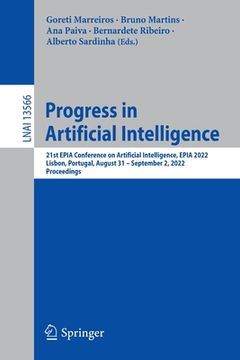portada Progress in Artificial Intelligence: 21st Epia Conference on Artificial Intelligence, Epia 2022, Lisbon, Portugal, August 31-September 2, 2022, Procee (in English)