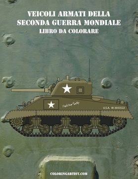 portada Veicoli Armati della Seconda Guerra Mondiale Libro da Colorare 1 (en Italiano)