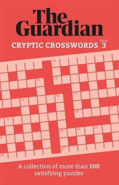 portada Guardian Cryptic Crosswords 3: A Collection of More Than 100 Satisfying Puzzles (in English)
