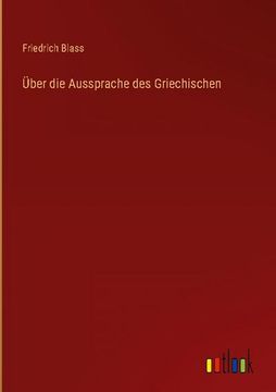 portada Über die Aussprache des Griechischen (in German)