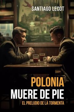 portada Polonia Muere de pie (in Spanish)