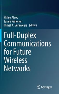 portada Full-Duplex Communications for Future Wireless Networks