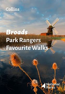 portada Broads Park Rangers Favourite Walks: 20 of the Best Routes Chosen and Written by National Park Rangers (in English)