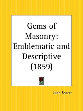 portada gems of masonry: emblematic and descriptive (en Inglés)