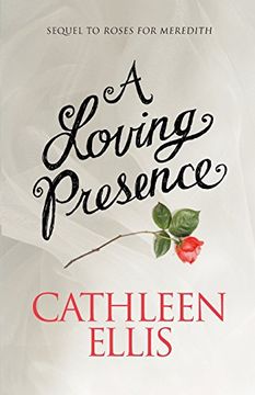 portada A Loving Presence (en Inglés)