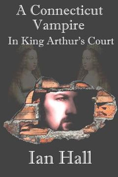 portada A Connecticut Vampire in King Arthur's Court (en Inglés)