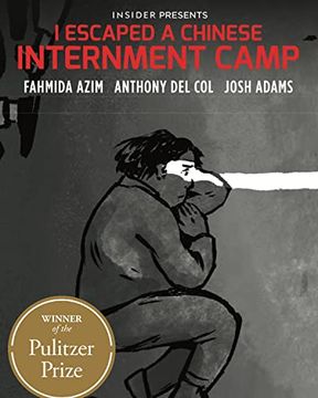 portada I Escaped a Chinese Internment Camp (en Inglés)