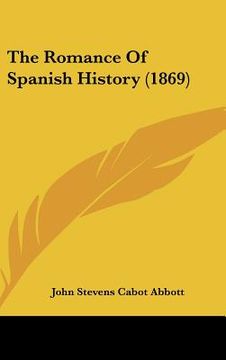 portada the romance of spanish history (1869) (en Inglés)