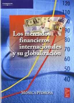 portada Mercados Financieros Internacionales y su Globalizacion (in Spanish)