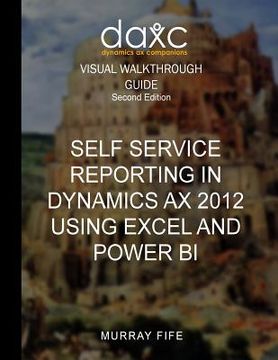 portada Self Service Reporting In Dynamics AX 2012 Using Excel and Power BI (en Inglés)