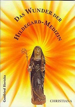 portada Das Wunder der Hildegard Medizin (in German)