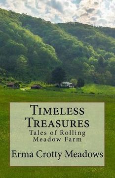 portada Timeless Treasures: Tales of Rolling Meadow Farm (en Inglés)