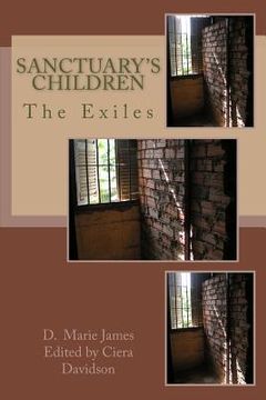 portada Sanctuary's Children: The Exiles (en Inglés)