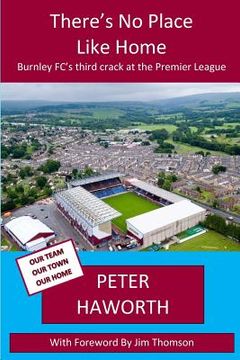 portada There's No Place Like Home: Burnley FC's third crack at the Premier League (en Inglés)