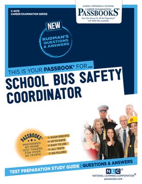 portada School Bus Safety Coordinator (C-4076): Passbooks Study Guide Volume 4076 (en Inglés)