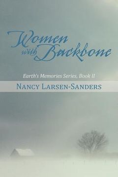 portada women with backbone: earth's memories series, book ii (en Inglés)