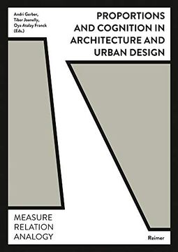portada Proportions and Cognition in Architecture and Urban Design: Measure, Relation, Analogy (en Inglés)