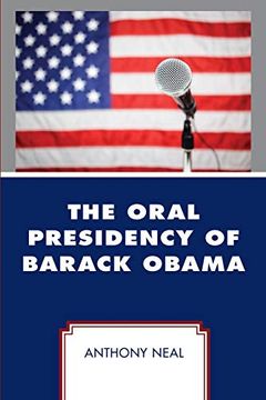 portada The Oral Presidency of Barack Obama (en Inglés)