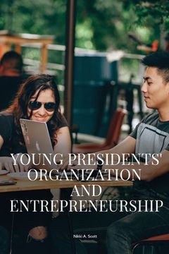portada Young Presidents' Organization and entrepreneurship
