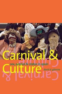 portada Carnival and Culture: Sex, Symbol, and Status in Spain (en Inglés)