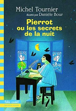 portada Pierrot ou les Secrets de la Nuit (Folio Cadet. Premiers Romans)