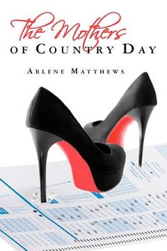portada the mothers of country day (en Inglés)