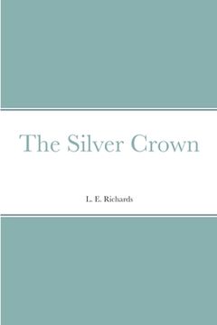 portada The Silver Crown (en Inglés)