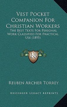 portada vest pocket companion for christian workers: the best texts for personal work classified for practical use (1895)