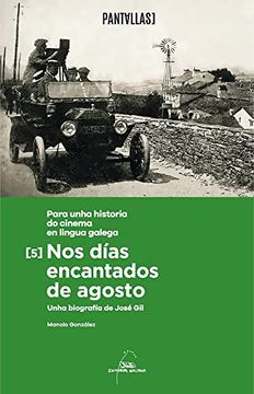 portada Nos Dias Encantados de Agosto (in Galician)