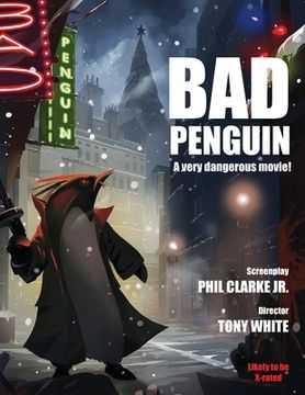 portada Bad Penguin: A very dangerous movie!