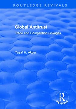 portada Global Antitrust: Trade and Competition Linkages (en Inglés)