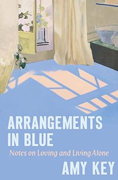 portada Arrangements in Blue: Notes on Loving and Living Alone (in English)