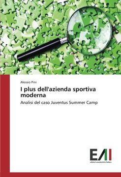 portada I plus dell'azienda sportiva moderna: Analisi del caso Juventus Summer Camp