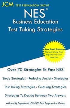 portada Nes Business Education - Test Taking Strategies: Nes 309 Exam - Free Online Tutoring - new 2020 Edition - the Latest Strategies to Pass Your Exam. (en Inglés)
