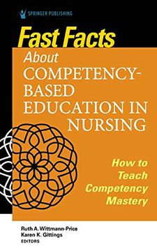 portada Fast Facts About Competency-Based Education in Nursing: How to Teach Competency Mastery (en Inglés)