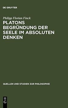 portada Platons Begruendung der Seele im Absoluten Denken (en Alemán)
