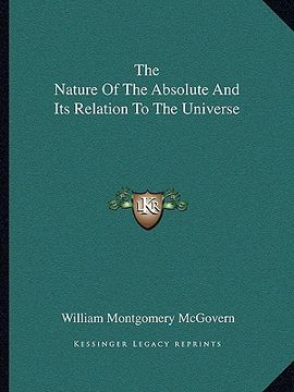 portada the nature of the absolute and its relation to the universe (in English)