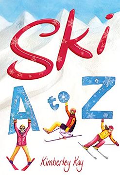 portada Ski a to z: An Illustrated Guide to Skiing (en Inglés)