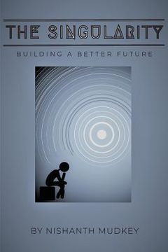 portada The Singularity: Building a Better Future