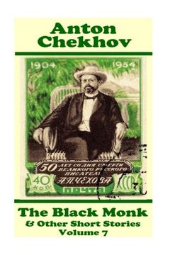 portada Anton Chekhov - The Black Monk & Other Short Stories (Volume 7): Short story compilations from arguably the greatest short story writer ever.