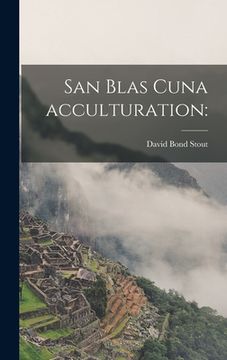 portada San Blas Cuna Acculturation (en Inglés)