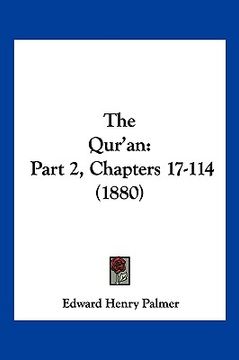 portada the qur'an: part 2, chapters 17-114 (1880)
