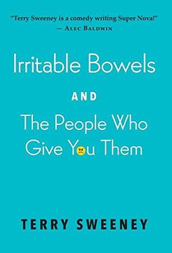portada Irritable Bowels and the People who Give you Them (in English)
